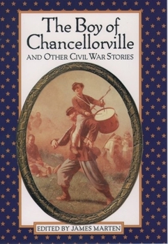 Hardcover The Boy of Chancellorville and Other Civil War Stories Book