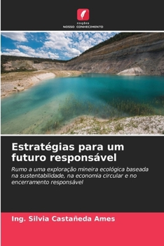 Estratégias para um futuro responsável (Portuguese Edition)