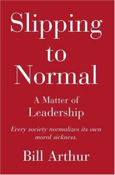 Hardcover Slipping to Normal: A Matter of Leadership Book
