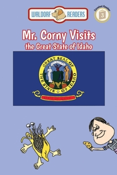 Paperback Mr. Corny Visits the Great State of Idaho Book
