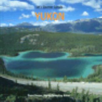 Yukon - Book  of the Let's Discover Canada