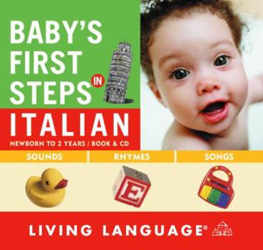 Hardcover Baby's First Steps in Italian: Newborn to 2 years Book