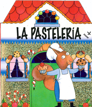 Hardcover La Pasteleria [Spanish] Book