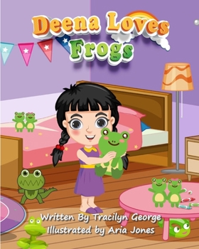 Paperback Deena Loves Frogs Book