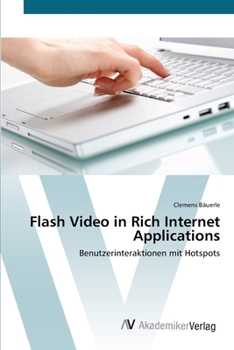 Paperback Flash Video in Rich Internet Applications [German] Book