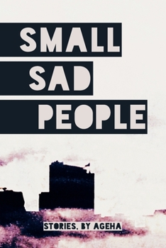 Paperback Small Sad People Book