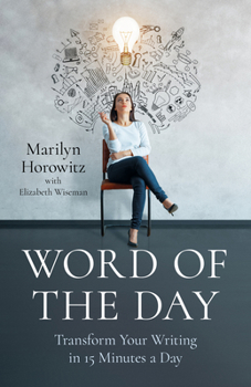 Paperback Word of the Day: Transform Your Writing in 15 Minutes a Day Book