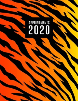 Paperback Appointment Book 2020: Tiger print cover appointment book for 2020. With Month to Month Calendar - Daily / Hourly appointments with 15 min in Book