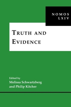 Truth and Evidence: Nomos LXIV - Book #64 of the NOMOS Series