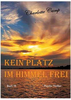 Paperback Kein Platz im Himmel frei [German] Book