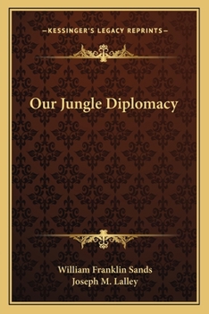Paperback Our Jungle Diplomacy Book