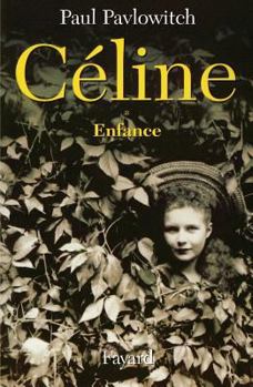 Paperback Céline, tome 1 [French] Book