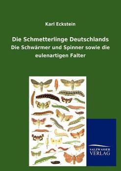 Paperback Die Schmetterlinge Deutschlands [German] Book