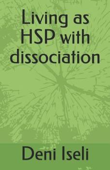 Paperback Living as HSP with dissociation Book