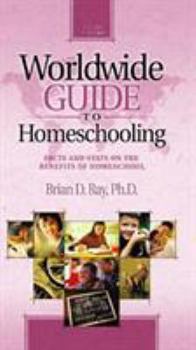 Paperback Worldwide Guide to Homeschooling: Facts & STATS on the Benefits of Homeschool Book