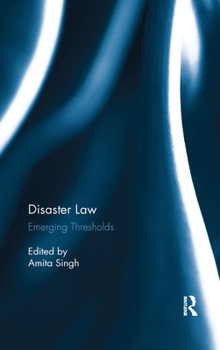 Paperback Disaster Law: Emerging Thresholds Book