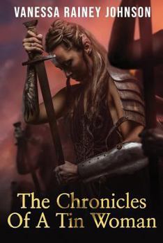Paperback Chronicles Of A Tin Woman Book