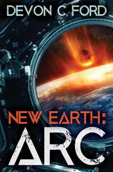 ARC: 1 - Book #1 of the New Earth