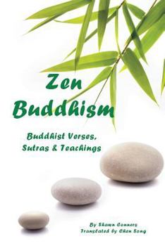 Paperback Zen Buddhism: Buddhist Verses, Sutras, and Teachings Book