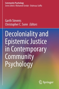 Paperback Decoloniality and Epistemic Justice in Contemporary Community Psychology Book