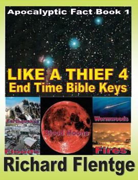 Paperback Like A Theif 4 End Time Bible Keys Book