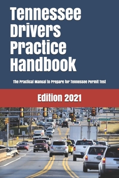 Paperback TENNESSEE Drivers Practice Handbook: The Manual to prepare for Tennessee Permit Test - More than 300 Questions and Answers Book