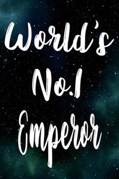 Paperback Worlds No.1 Emperor: The perfect gift for the professional in your life - Funny 119 page lined journal! Book