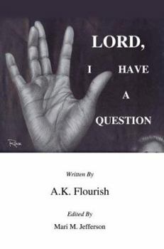 Paperback Lord, I Have A Question Book