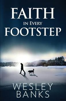 Paperback Faith in Every Footstep Book