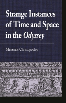 Hardcover Strange Instances of Time and Space in the Odyssey Book