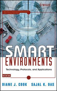 Hardcover Smart Environments: Technology, Protocols and Applications Book
