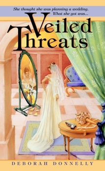 Veiled Threats (Wedding Planner Mystery #1) - Book #1 of the Carnegie Kincaid
