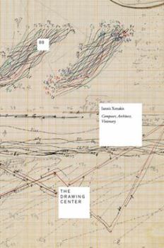 Paperback Iannis Xenakis: Composer, Architect, Visionary Book