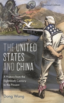 Hardcover United States and China: A History from the Eighteenth Century to the Present Book