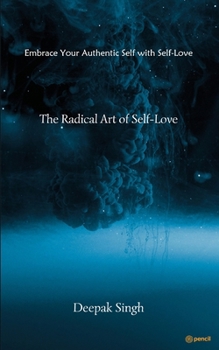 Paperback The Radical Art of Self-Love Book