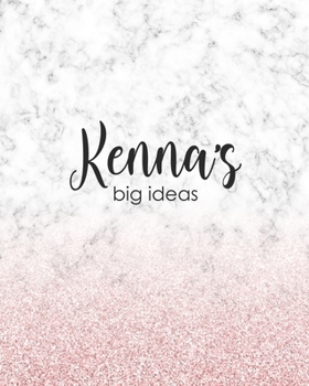 Kenna's Big Ideas: Personalized Notebook - 8x10 Lined Women's Journal