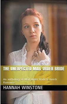 Paperback The Unexpected Mail Order Bride Book