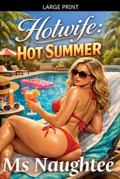 Paperback Hotwife: Hot Summer [Large Print] Book