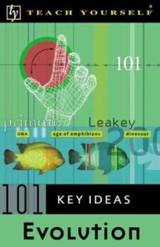 Paperback Teach Yourself 101 Key Ideas: Evolution Book
