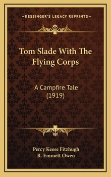 Tom Slade With The Flying Corps - Book #8 of the Tom Slade