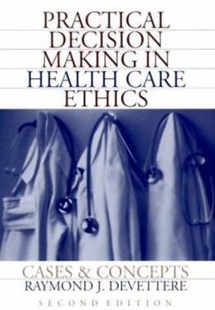 Paperback Practical Decision Making In Health Care Ethics: Cases and Concepts Book