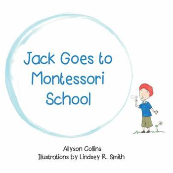 Paperback Jack Goes to Montessori School Book