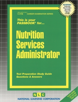 Spiral-bound Nutrition Services Administrator: Passbooks Study Guide Book