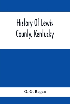 Paperback History Of Lewis County, Kentucky Book