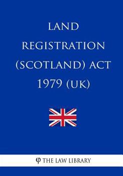 Paperback Land Registration (Scotland) Act 1979 (UK) Book