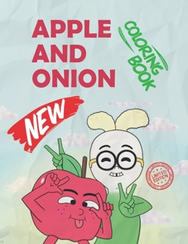 Paperback APPLE AND ONION coloring book: Fun Coloring Book For Kids and Adults Book