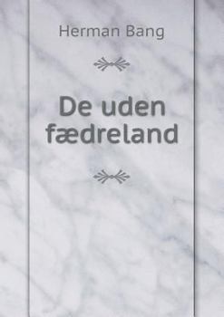 Paperback De uden f?dreland [Danish] Book