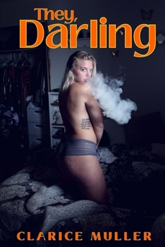 Paperback They, darling: Romantic erotic novel whit explicit sexual content Book