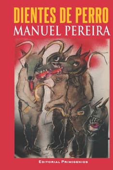 Paperback Dientes de perro [Spanish] Book