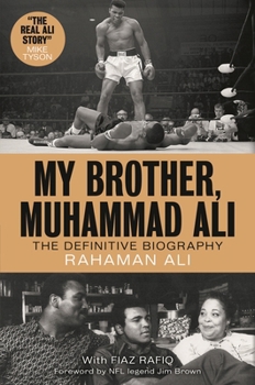 Hardcover My Brother, Muhammad Ali: The Definitive Biography Book